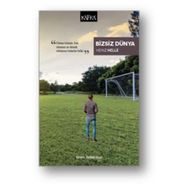 Bizsiz Dünya - Heinz Helle