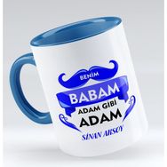 BK Benim Babam Adam Gibi Adam Tasarımlı Mavi Kupa Bardak