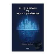 Bl İş Zekası ve Akıllı Şehirler - Coşkun Telciler