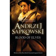 Blood of Elves: Witcher - Andrzej Sapkowski