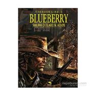 Blueberry Cilt 3 500.000 Dolarlık Adam - jean louis schlegel Jean Giraud