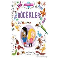 Böcekler - Çevremizdeki Dünya - Kolektif