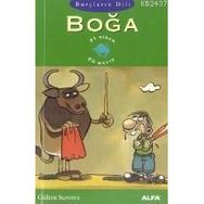 BOĞA BURÇLARIN DILI (21 NISAN - 20 MAYIS) - GÜLTEN SUVEREN