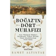 Boğazın Dört Muhafızı - Samet Altıntaş