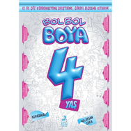 Bol Bol Boya 4 Yaş - Boyama Kitabı