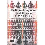 BOLIVYA ANAYASASI HUKUK, DEMOKRASI, ÖZERKLIK - KOLEKTIF
