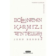Bologna'nın Kırmızı Tenteleri - John Berger