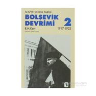 BOLŞEVİK DEVRIMI 2 - SOVYET RUSYA TARIHI 1917-1923 - EDWARD HALLETT CARR
