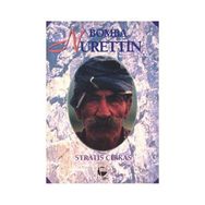 BOMBA NURETTIN - STRATIS ÇİRKAS