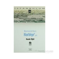 BOMONTIDEN HARBIYEYE - HANDE ÖĞÜT