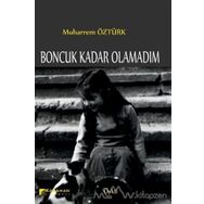 Boncuk Kadar Olamadım - Muharrem Öztürk