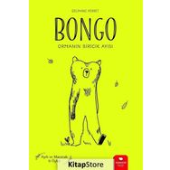 Bongo Ormanın Biricik Ayısı - Delphine Perret