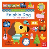 Book About Ralphie Dog Station-Nosy Crow Publishing