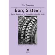 Borç Sistemi - Devlet Borçlarının ve Reddedilmelerinin Bir Tarihi - Ayrıntı Yayınları