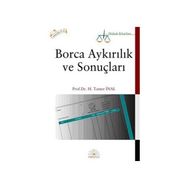BORCA AYKIRILIK VE SONUÇLARI - H. TAMER İNAL