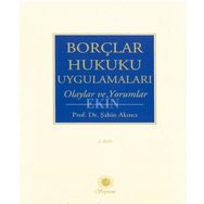 Borçlar Hukuku Uygulamaları - Şahin Akıncı
