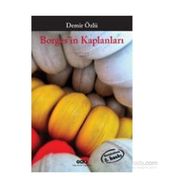 Borges’in Kaplanları - Demir Özlü