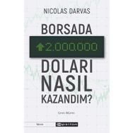 Borsada İki Milyon Doları Nasıl Kazandım Nicolas Darvas