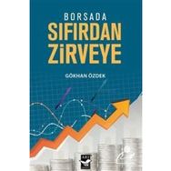 Borsada Sıfırdan Zirveye - Gökhan Özdek