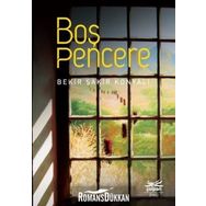 Boş Pencere - Bekir Şakir Konyalı