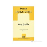 Boş Şehir - Dejan Dukovski