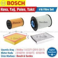 Bosch Opel Mokka 1.6 CDTI 2015 2017 Filtre Bakım Seti