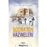 Bosna'nın Hazineleri - Hacer Öztürk - Akçağ Yayınları