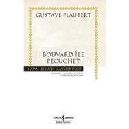 Bouvard ile Pecuchet - Gustave Flaubert
