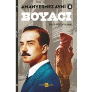 Boyacı - Türkler'in Sherlock Holmes'i Amanvermez Avni - Ebüssüreyya Sami