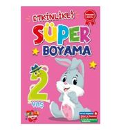 Boyama Zamanı Etkinlikli Süper Boyama 2 Yaş Boyama Kitabı