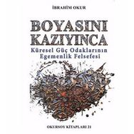 Boyasını Kazıyınca - İbrahim Okur