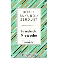 BÖYLE BUYURDU ZERDÜŞT - FRIEDRICH WILHELM NIETZSCHE (ISBN:9789754685404)