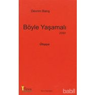 BÖYLE YAŞAMALI - DEVRIM BARIŞ