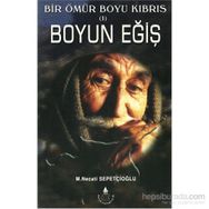 BOYUN EĞİŞ - MUSTAFA NECATI SEPETÇİOĞLU