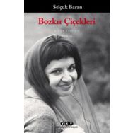 BOZKIR ÇIÇEKLERI - GENEL