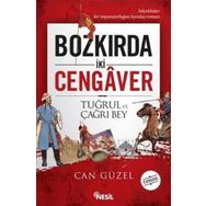 BOZKIRDA İKI CENGAVER TUĞRUL VE ÇAĞRI BEY - CAN GÜZEL