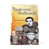 BOZKIRIMIZI GÜLDÜRENLER - BURHAN YILMAZ