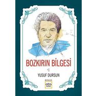 Bozkırın Bilgesi - Yusuf Dursun