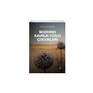 Bozkırın Kavruk Yüzlü Çocukları - Hasan Baydar