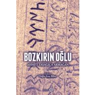 Bozkırın Oğlu - Ahmet Taşağıla Armağan