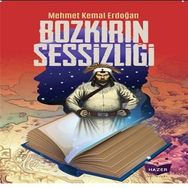 Bozkırın Sessizliği Mehmet Kemal Erdoğan