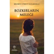 Bozkırların Meleği - Mehmet Cüneyt Sazlıdereli
