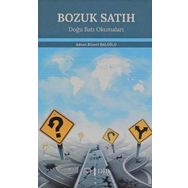 Bozuk Satıh Adnan Bülent Baloğlu