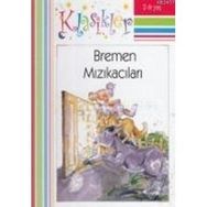 BREMEN MIZIKACILARI (CILTLI) - KOLEKTIF