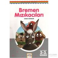 BREMEN MIZIKACILARI - WILHELM GRIMM; JACOP GRIMM (ISBN:9789944281690)