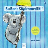 Bu Bana Söylenmedi Ki! - Mark Pett