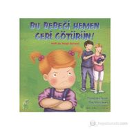 BU BEBEĞI HEMEN GERI GÖTÜRÜN! - BENGI SEMERCI