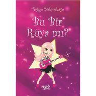 Bu Bir Rüya Mı? - Tuğçe Yalçınkaya