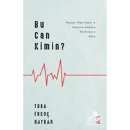 Bu Can Kimin? - Tuba Erkoç Baydar