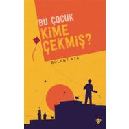 Bu Çocuk Kime Çekmiş? - Türkiye Diyanet Vakfı Yayınları